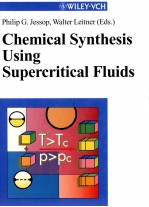 Chemical Synthesis Using Supercritical Fluids