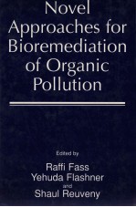 NOVEL APPROACHES FOR BIORMEDIATION OF ORGANIC POLLUTION