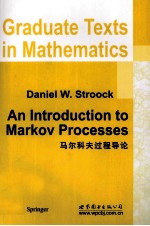 AN INTRODUCTION TO MARKOV PROCESSES