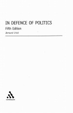 IN DEFENCE OF POLITICS