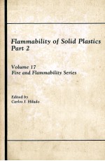 Flammability of Solid Plastics Part 2 Volume 17 Fire and Flammability Series