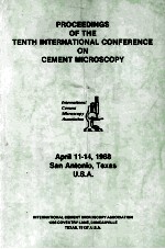 PROCEEDINGS OF THE TENTH INTERNATIONAL CONFERENCE ON CEMENT MICROSCOPY