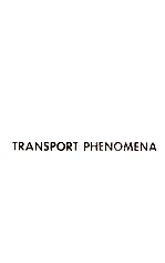 TRANSPORT PHENOMENA