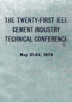 1979 IEEE CEMENT INDUSTRY 21ST TECHNICAL CONFERENCE