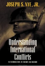 UNDERSTANDING INTERNATIONAL XONFLICTS AN INTRODUCTION TO THEOTY AND HISTORY THIRD EDITION