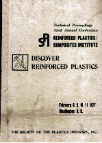 PREPRINT OF THE THIRTY-SECOND ANNUAL CONFERENCE REINFORCED PLASTICS/COMPOSITES INSTITUTE