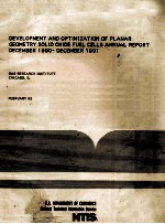 DEVELOPMENT AND OPTIMIZATION OF PLANAR GEOMETRY SOLID OXIDE FUEL CELLS ANNUAL REPORT DECEMBER 1990-D