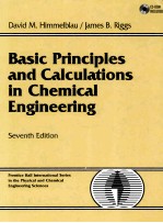 BASIC PRINCIPLES AND CALCULATIONS IN CHEMICAL ENGINEERING SEVENTH EDITION