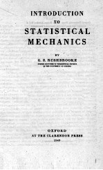 INTRODUCTION TO STATISTICAL MECHANICS