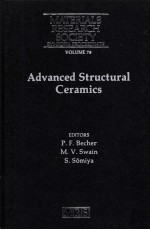 MATERIALS RESEARCH SOCIETY SYMPOSIA PROCEEDINGS VOLUME 78 Advanced Structural Ceramics