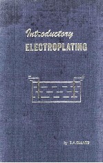 INTRODUCTORY ELECTROPLATING