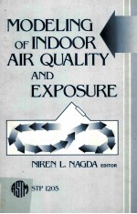 MODELING OF INDOOR AIR QUALITY AND EXPOSURE