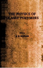 THE PHYSICS OF GLASSY POLYMERS