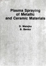 Plasma Spraying of Metallic and Ceramic Materials