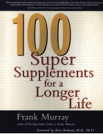 100 SUPER SUPPLEMENTS FOR A LONGER LIFE