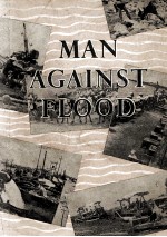 MAN AGAINST FLOOD