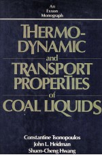 THERMODYNAMIC AND TRANSPORT PROPERTIES OF COAL LIQUIDS