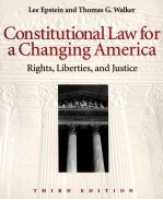 CONSTITUTIONAI LAW FOR A CHANGING AMERICA THIRD EDITION