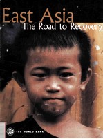 EAST ASIA THE ROAD TO RECOVERY