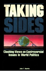 KTAKING SIDES CLASSING VIEWS ON CONTROVERSIAL LSSUES IN WORLD POLITICS