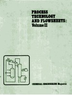 PROCESS TECHNOLOGY AND FLOWSHEETS VOLUME II