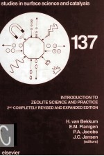 Studies in Surface Science and Catalysis 137 INTRODUCTION TO ZEOLITE SCIENCE AND PRACTICE 2ND COMPLE