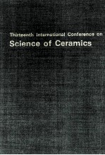 Thirteenth International Conference on Science of Ceramics