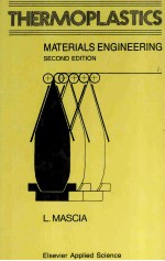 THERMOPLASTICS:MATERIALS ENGINEERING SECOND EDITION