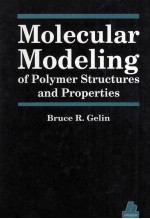 Molecular Modeling of Polymer Structures and Properties