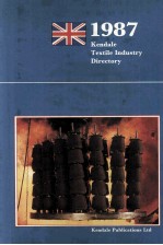 THE KENDALE TEXTILE INDUSTRY DIRECTORY 1987