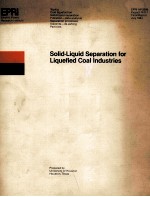 Solid-Liquid Separation for Liquefied Coal Industries