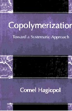 Copolymerization Toward a Systematic Approach