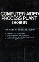 COMPUTER-AIDED PROCESS PLANT DESIGN