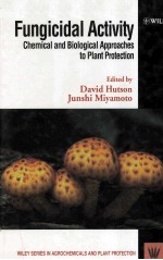 Fungicidal Activity Chemical and Biological Approaches to Plant protecion