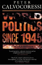 WORLD POLITICS SINCE 1945 SIXTH EDITION