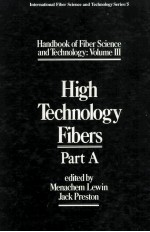 Handbook of Fiber Science and Technology:Volume III HIGH TECHNOLOGY FIBERS Part A