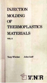 Injection Molding of Thermoplastics Materials Volume 2