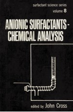 Surfactant Science Series Volume 8 ANIONIC SURFACTANTS-CHEMICAL ANALYSIS