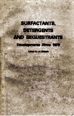 SURFACTANTS，DETERGENTS AND SEQUESTRANTS Developments Since 1979