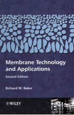 MEMBRANE TECHNOLOGY AND APPLICATIONS SECOND EDITION