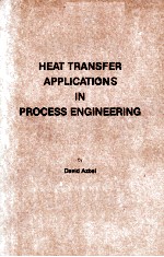 HEAT TRANSFER APPLICATIONS IN PROCESS ENGINEERING