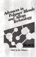 Advances in Polymer Blends and Alloys Technology Volume 3