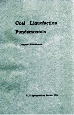 ACS SYMPOSIUM SERIES 139 Coal Liquefaction Fundamentals