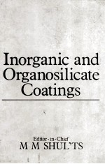 INORGANIC AND ORGANOSILICATE COATINGS