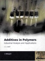 ADDITIVES IN POLYMERS Industrial Analysis and Applications