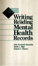 WRITING AND READING MENTAL HEALTH RECORDS