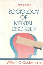 SOCIOLOGY OF MENTAL DISORDER