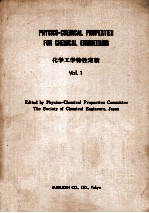 PHYSICO-CHEMICAL PROPERTIES FOR CHEMICAL ENGINEERING Vol.1