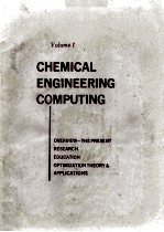 CHEMICAL ENGINEERING COMPUTING Volume 1