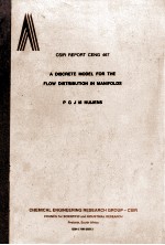 CSIR REPORT CENG 467 A DISCRETE MODEL FOR THE FLOW DISTRIBUTION IN MANIFOLDS